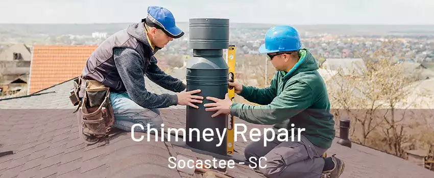  Chimney Repair Socastee - SC