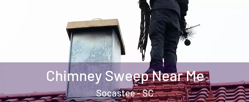  Chimney Sweep Near Me Socastee - SC