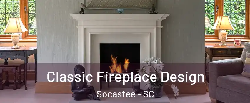  Classic Fireplace Design Socastee - SC