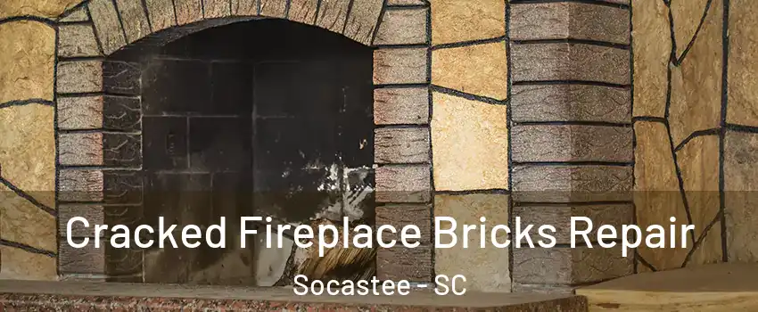  Cracked Fireplace Bricks Repair Socastee - SC