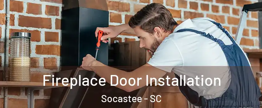  Fireplace Door Installation Socastee - SC