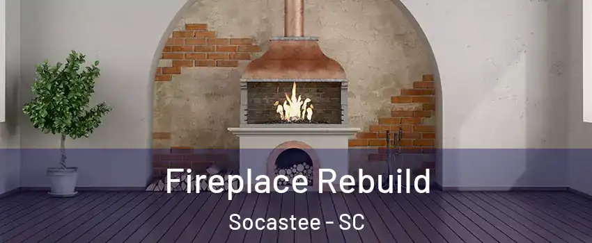  Fireplace Rebuild Socastee - SC