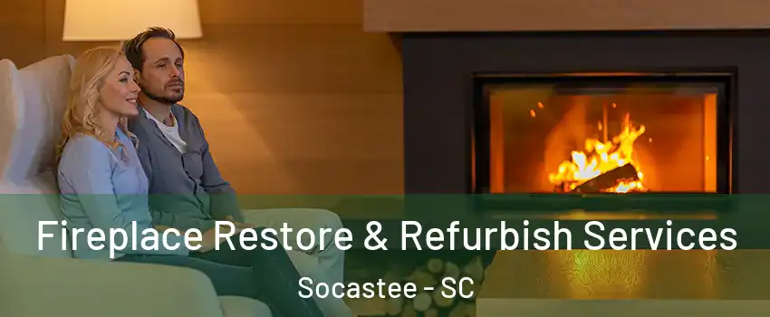  Fireplace Restore & Refurbish Services Socastee - SC