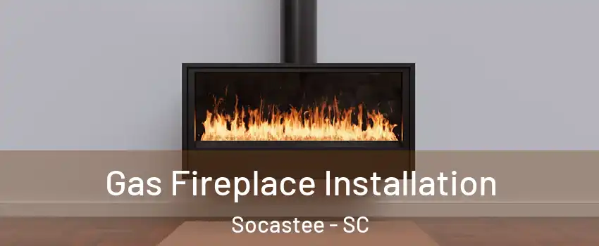  Gas Fireplace Installation Socastee - SC