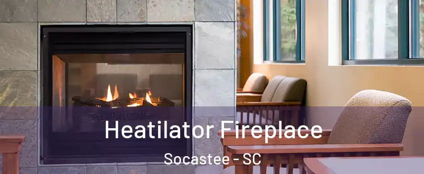  Heatilator Fireplace Socastee - SC