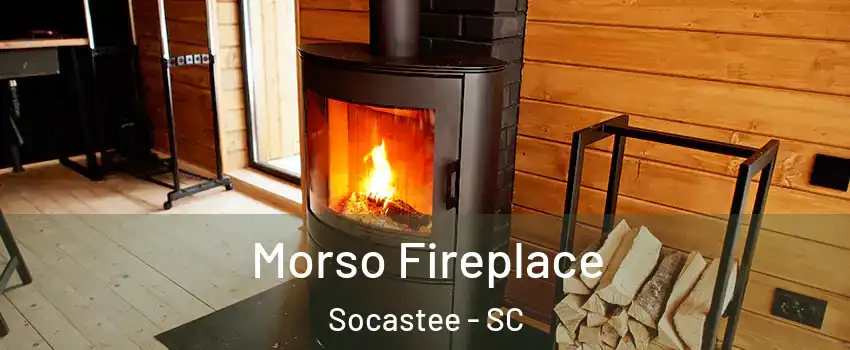 Morso Fireplace Socastee - SC