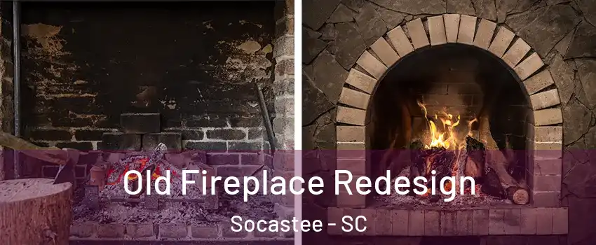  Old Fireplace Redesign Socastee - SC