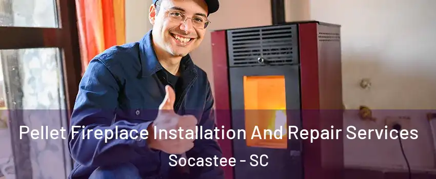  Pellet Fireplace Installation And Repair Services Socastee - SC